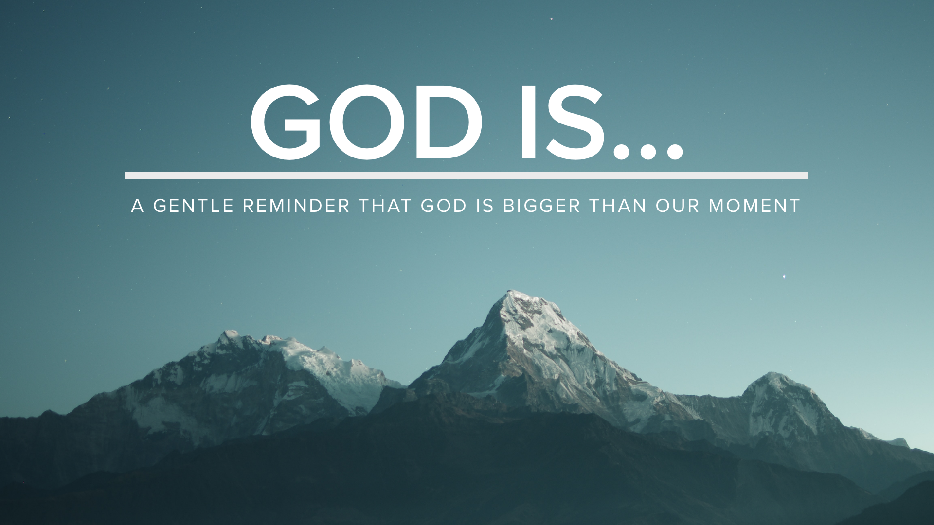God is...
